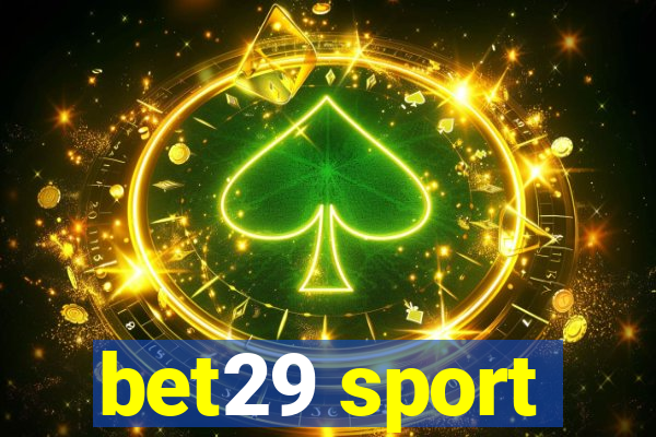bet29 sport